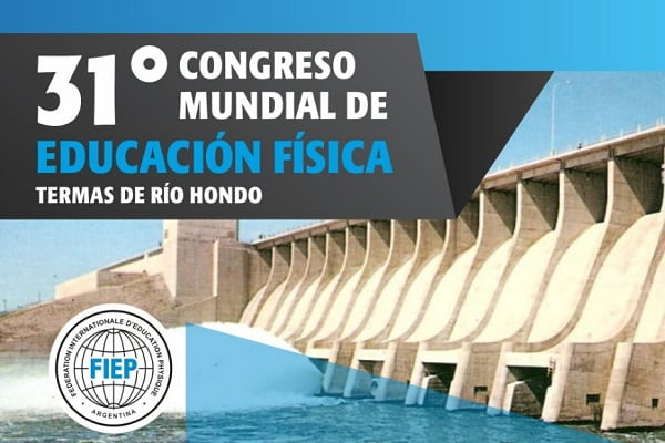 31º Congreso mundial de Educación Física en Termas de Río Hondo (Argentina), 30 de septiembre al 4 de octubre 2019. Foto: FIEP Argentina